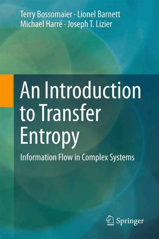 Springer - An Introduction to Transfer Entropy Book