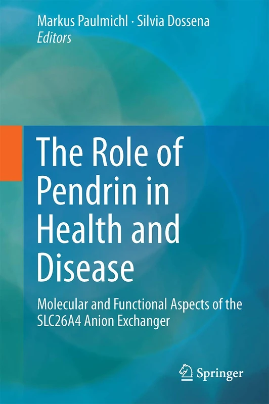 Springer - The Role of Pendrin in Health and Disease Book - Image 1
