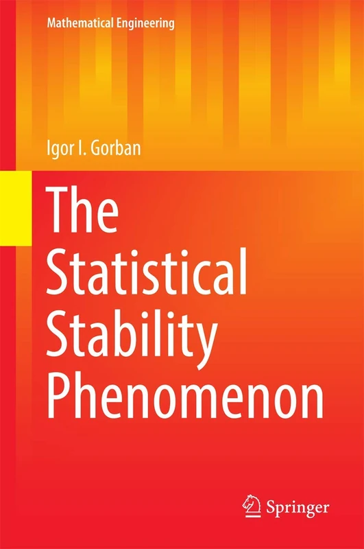 The Statistical Stability Phenomenon (Mathematical Engineering)