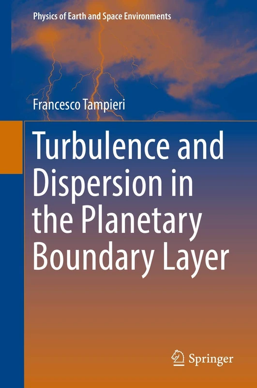 Turbulence and Dispersion in the Planetary Boundary Layer (Physics of Earth and Space Environments) - Image 1