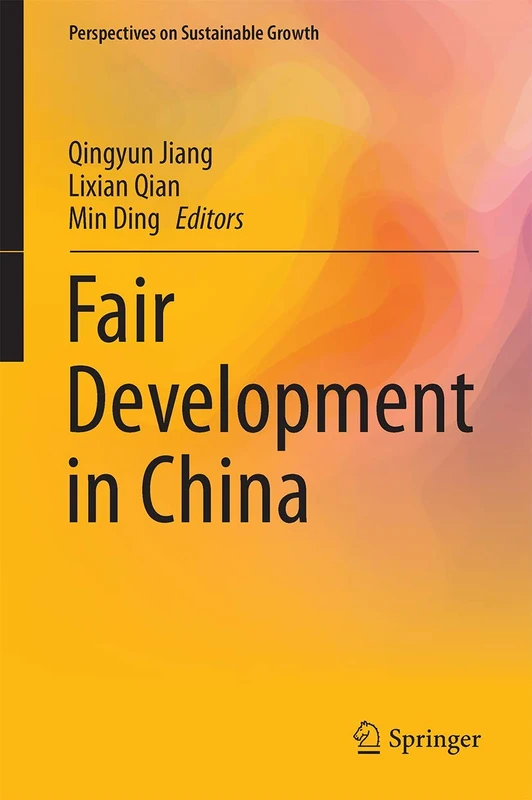 Fair Development in China (Perspectives on Sustainable Growth)