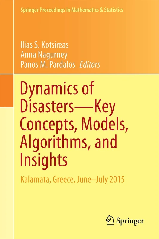 Springer Dynamics of Disasters - Mathematics and Statistics 185