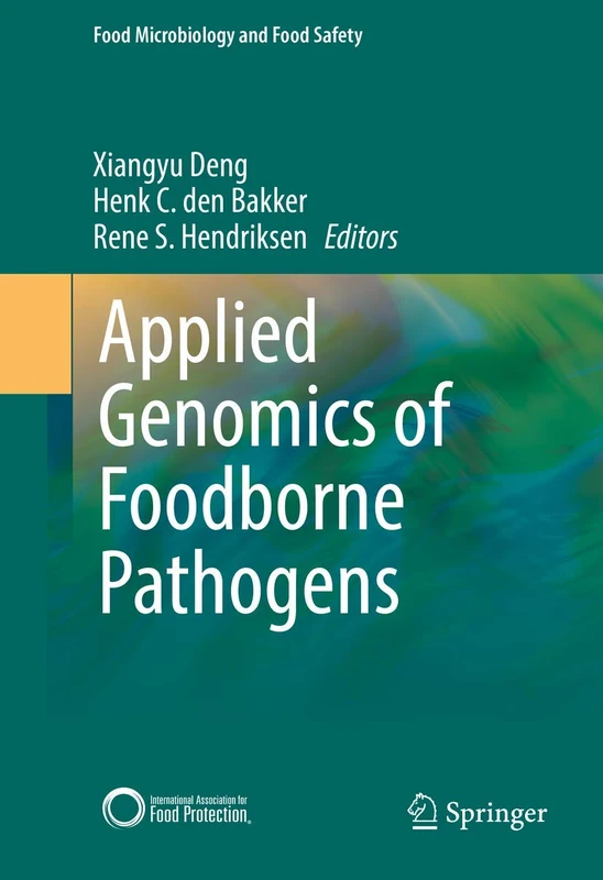 Applied Genomics of Foodborne Pathogens (Food Microbiology and Food Safety)