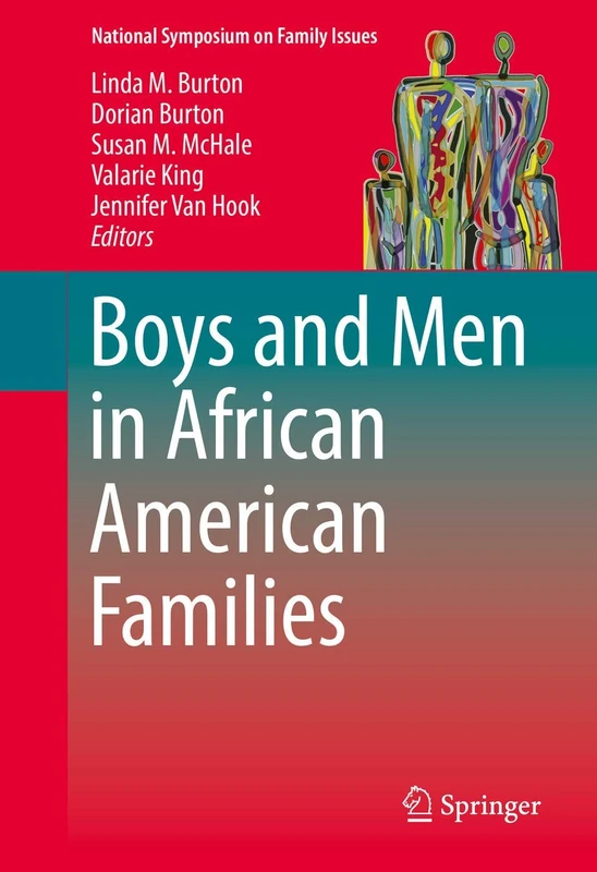Boys and Men in African American Families: 7 (National Symposium on Family Issues, 7)