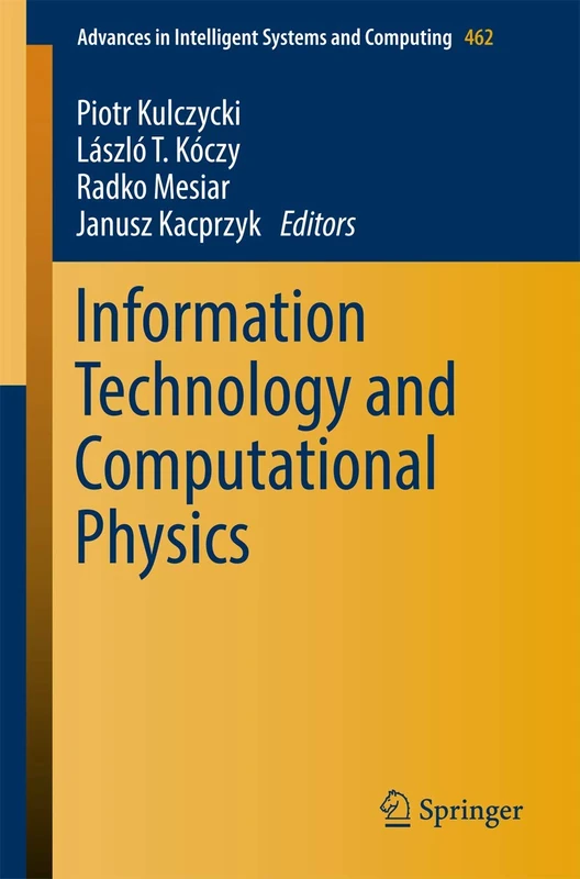 Information Technology and Computational Physics: 462 (Advances in Intelligent Systems and Computing, 462)