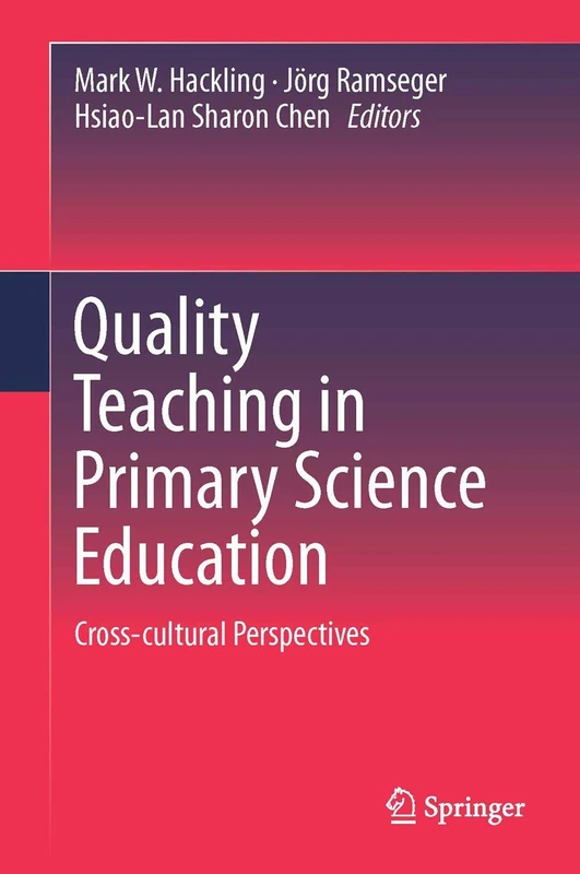 Quality Teaching in Primary Science Education: Cross-cultural Perspectives