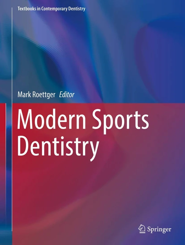 Modern Sports Dentistry (Textbooks in Contemporary Dentistry)