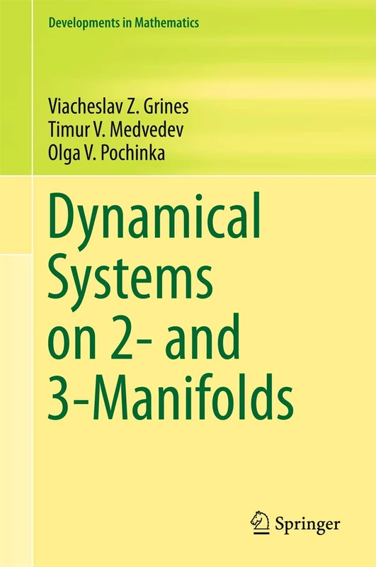 Dynamical Systems on 2- and 3-Manifolds: 46 (Developments in Mathematics, 46)