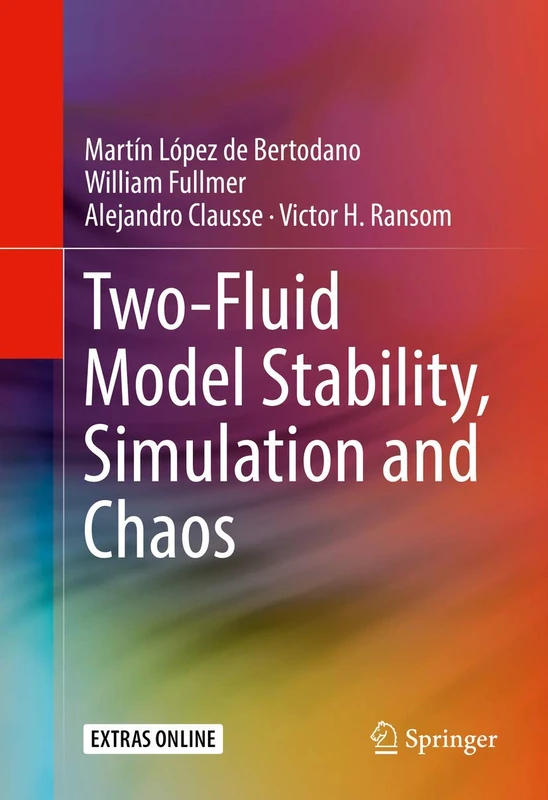 Springer - Two-Fluid Model Stability, Simulation and Chaos