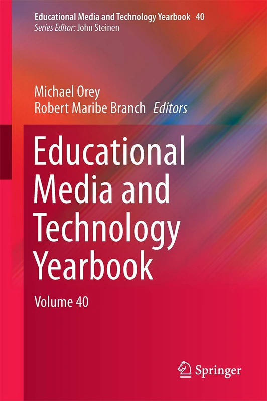 Educational Media and Technology Yearbook: Volume 40