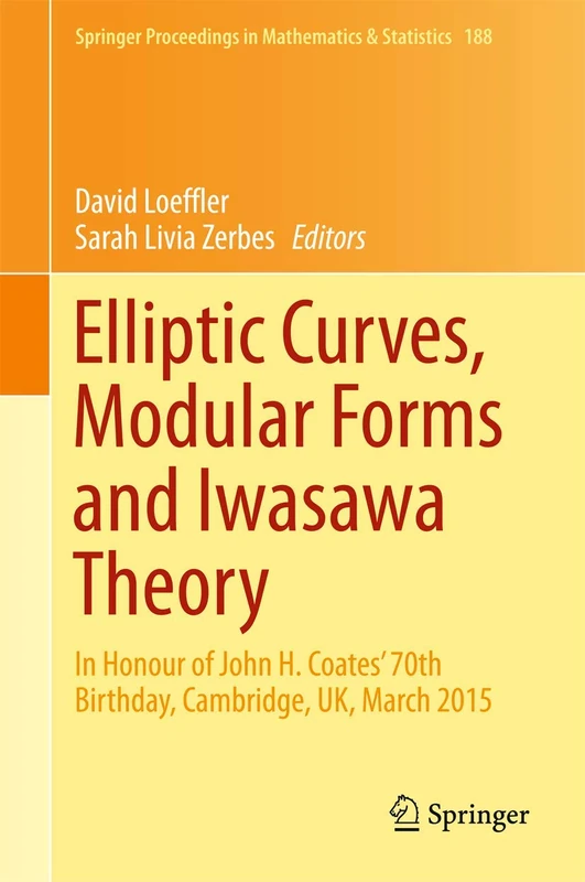 Springer Elliptic Curves, Modular Forms and Iwasawa Theory