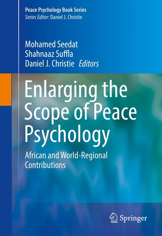 Enlarging the Scope of Peace Psychology: African and World-Regional Contributions (Peace Psychology Book Series)