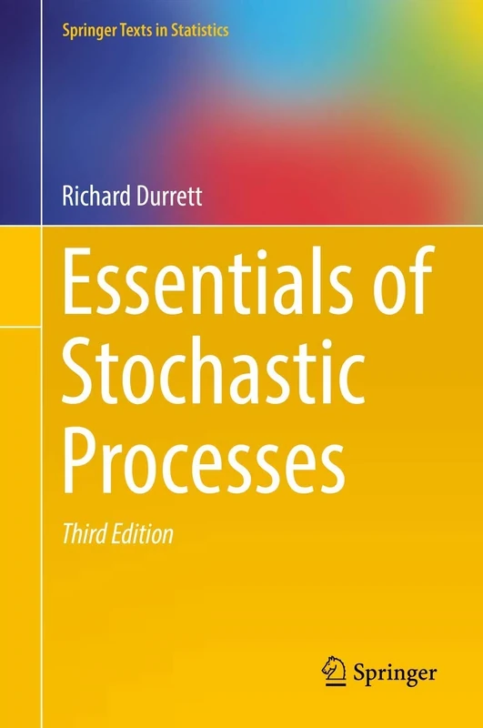 Essentials of Stochastic Processes (Springer Texts in Statistics)