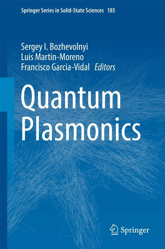 Quantum Plasmonics: 185 (Springer Series in Solid-State Sciences, 185)