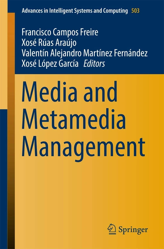 Media and Metamedia Management: 503 (Advances in Intelligent Systems and Computing, 503)