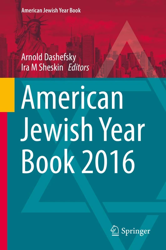 American Jewish Year Book 2016: The Annual Record of North American Jewish Communities: 116