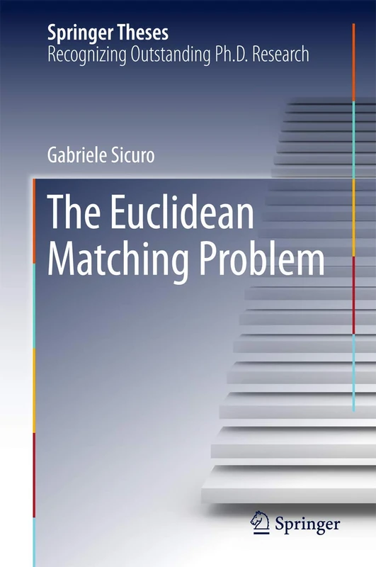 The Euclidean Matching Problem (Springer Theses) - Image 1