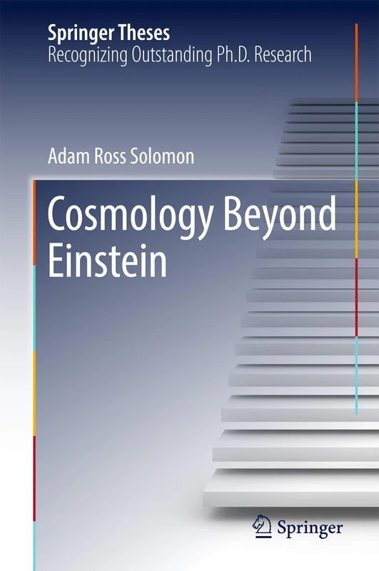 Cosmology Beyond Einstein (Springer Theses)