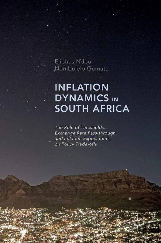 Inflation Dynamics in South Africa: The Role of Thresholds, Exchange Rate Pass-through and Inflation Expectations on Policy Trade-offs