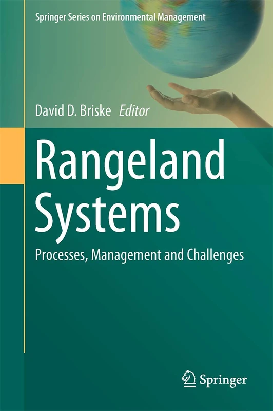 Rangeland Systems: Processes, Management and Challenges (Springer Series on Environmental Management)