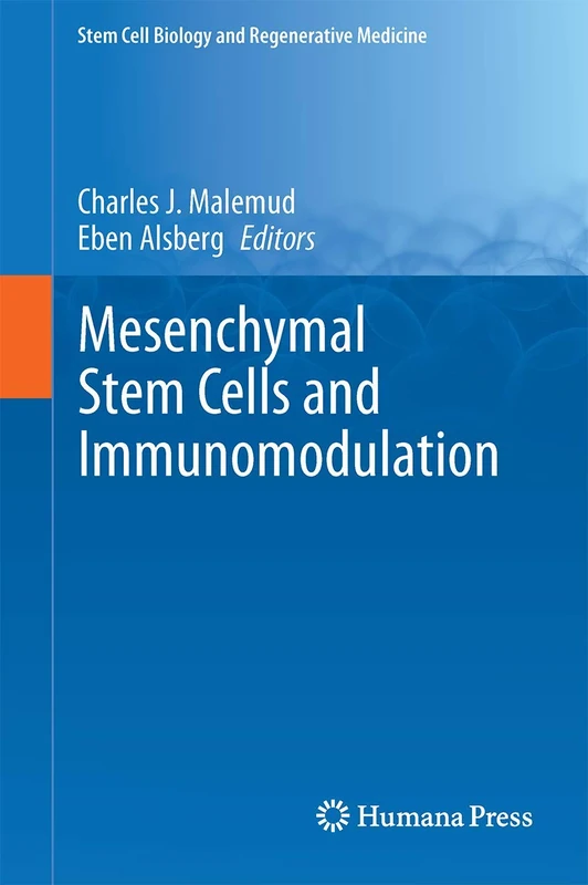 Mesenchymal Stem Cells and Immunomodulation (Stem Cell Biology and Regenerative Medicine)