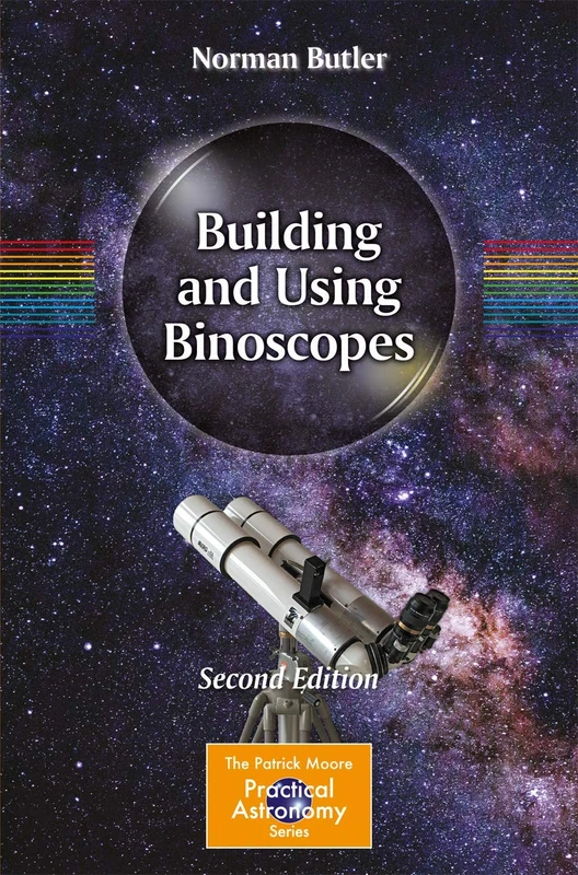 Building and Using Binoscopes (The Patrick Moore Practical Astronomy Series) - Image 1