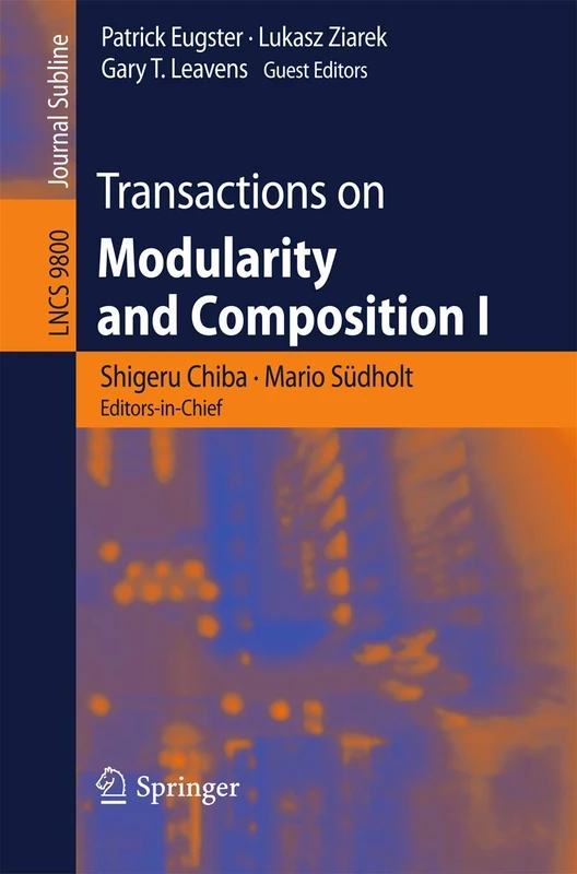 Transactions on Modularity and Composition I: 9800 (Lecture Notes in Computer Science, 9800) - Image 1