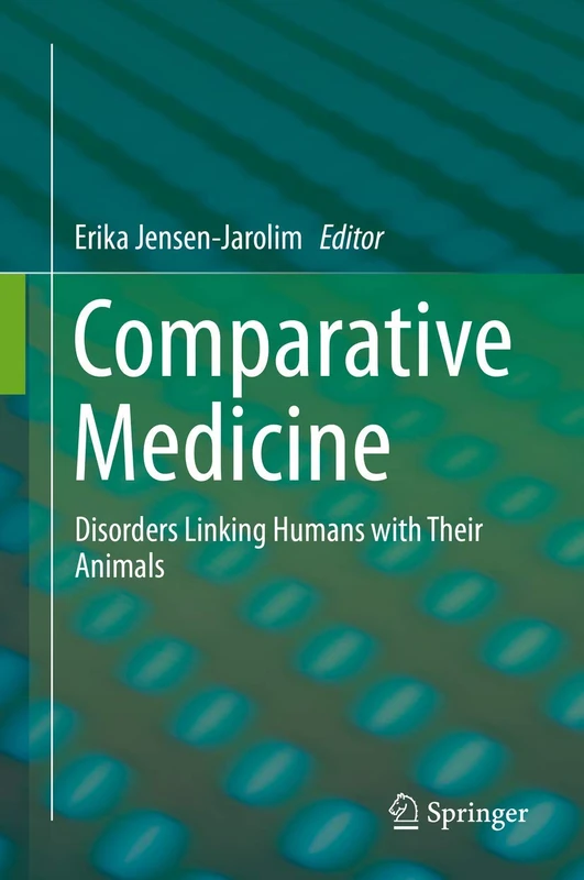 Comparative Medicine: Disorders Linking Humans with Their Animals