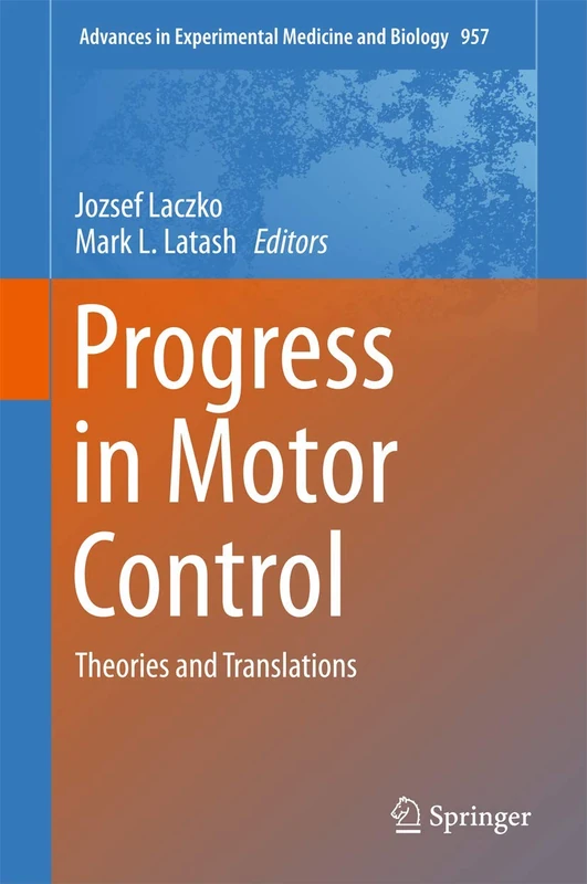 Springer Progress in Motor Control: Theories and Translations 957