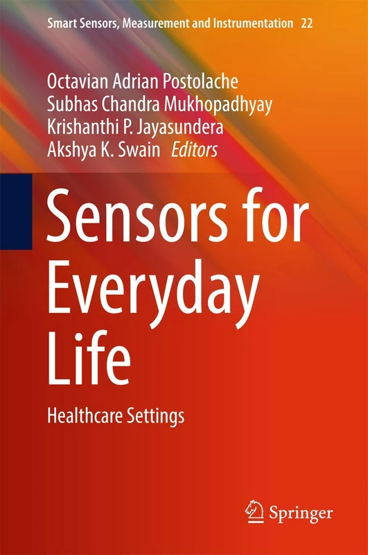 Springer Sensors for Everyday Life: Healthcare Settings Book