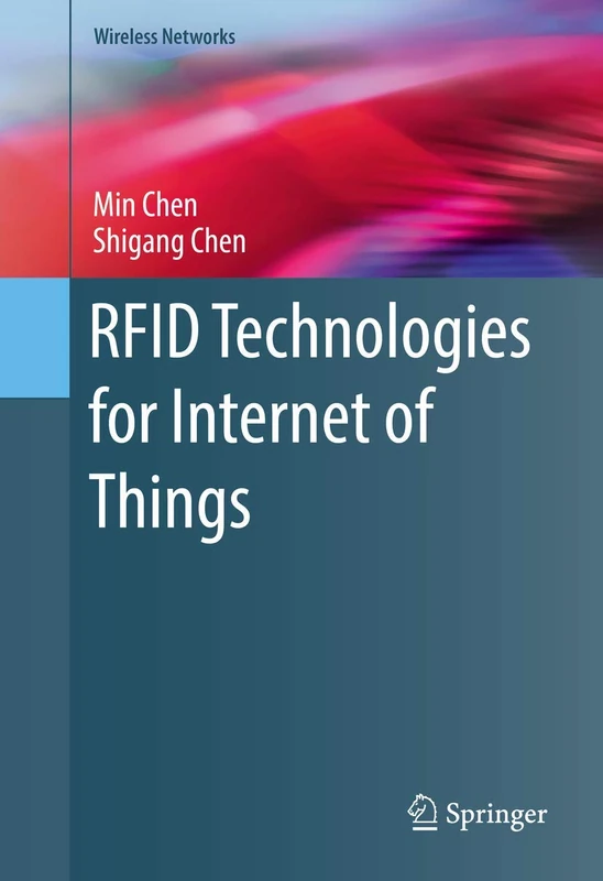RFID Technologies for Internet of Things (Wireless Networks)