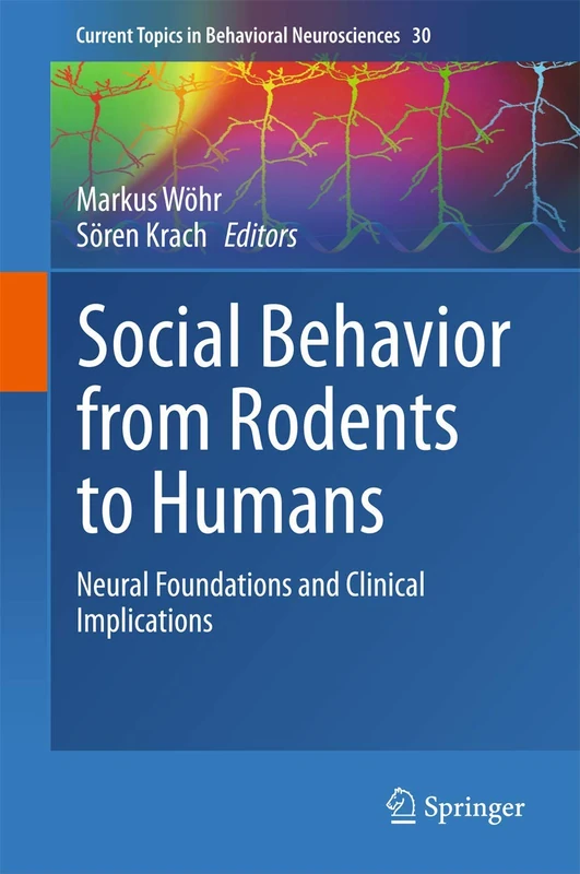 Springer Social Behavior from Rodents to Humans - Vol 30