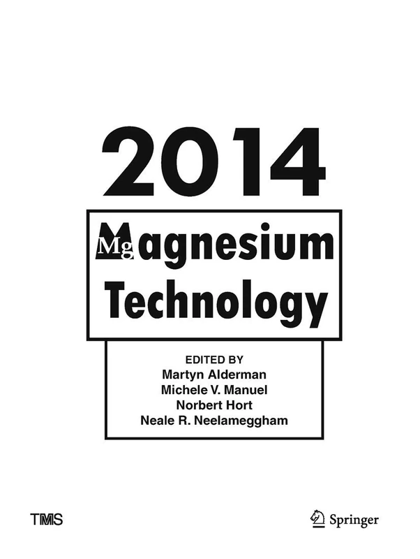 Springer - Magnesium Technology 2014 (Minerals & Metals Series)