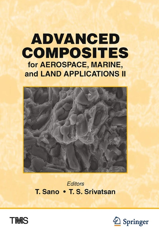 Advanced Composites for Aerospace, Marine, and Land Applications II (The Minerals, Metals & Materials Series)