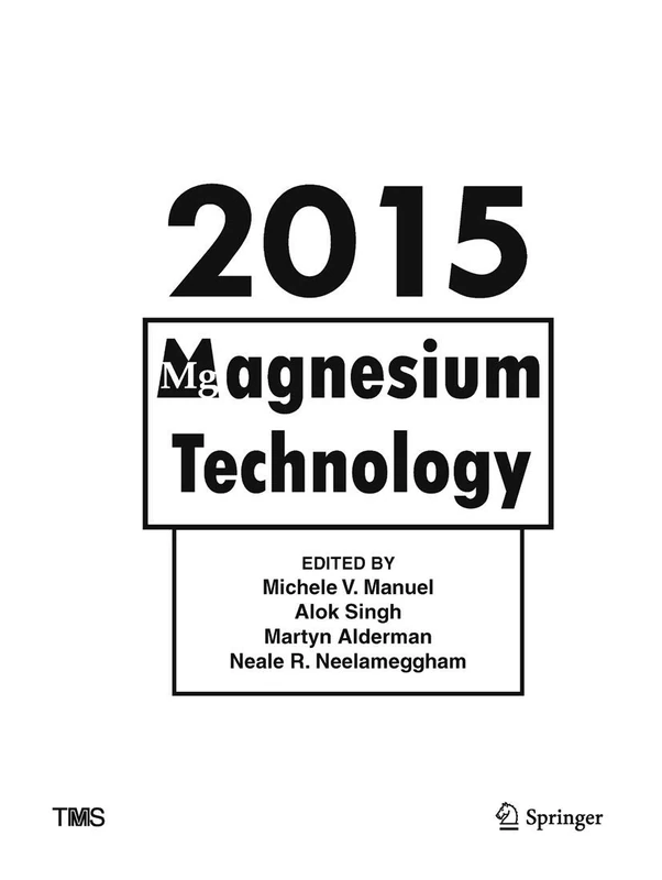 Springer Magnesium Technology 2015 - Minerals and Metals Series