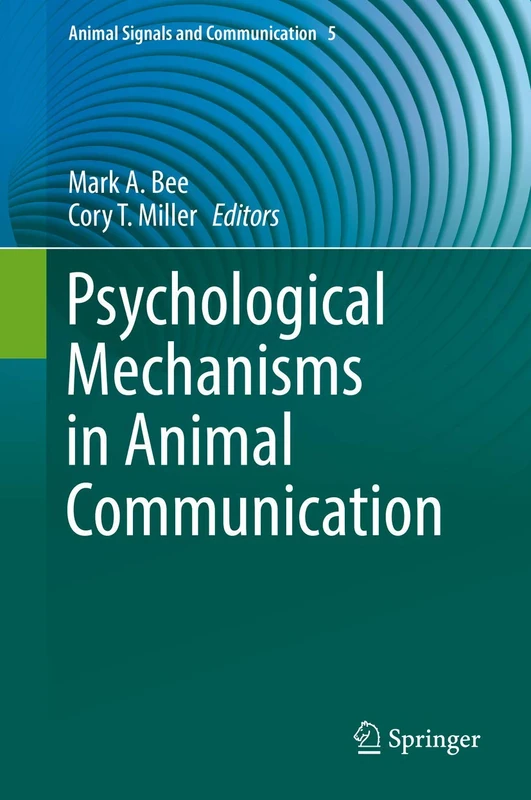 Springer - Psychological Mechanisms in Animal Communication