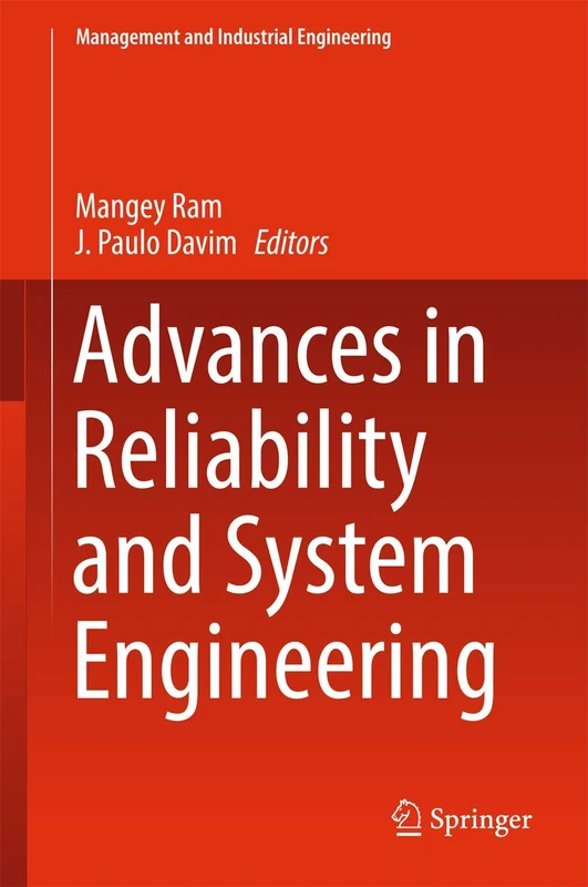 Advances in Reliability and System Engineering (Management and Industrial Engineering)