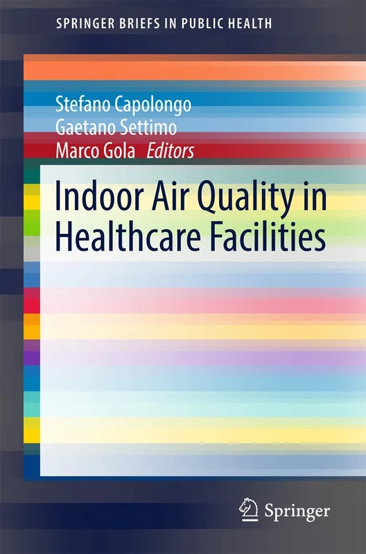 Indoor Air Quality in Healthcare Facilities (SpringerBriefs in Public Health)