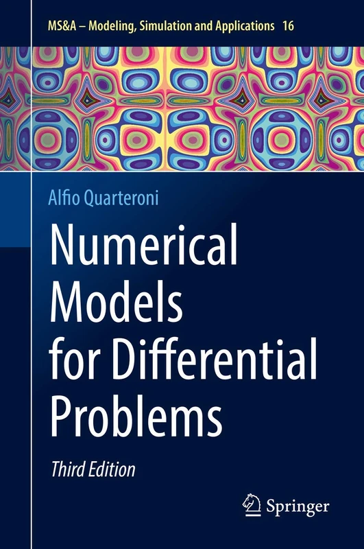 Numerical Models for Differential Problems: 16 (MS&A, 16)