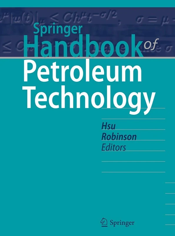 Springer Handbook of Petroleum Technology (Springer Handbooks)