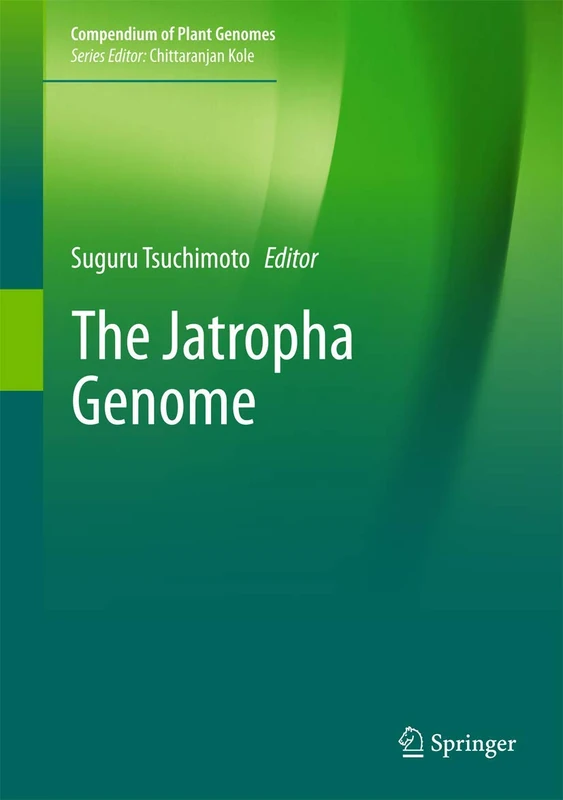 The Jatropha Genome (Compendium of Plant Genomes)