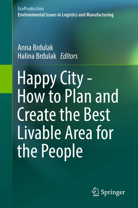 Springer - Happy City: Planning Best Livable Areas