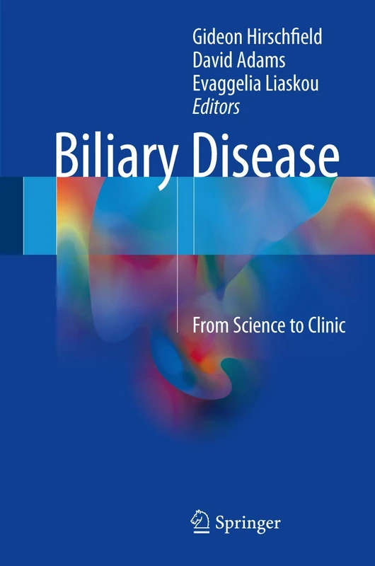 Biliary Disease: From Science to Clinic