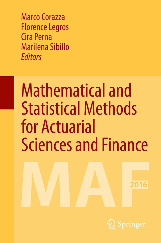 Mathematical and Statistical Methods for Actuarial Sciences and Finance: MAF 2016