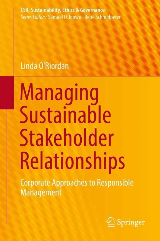 Springer - Managing Sustainable Stakeholder Relationships Book