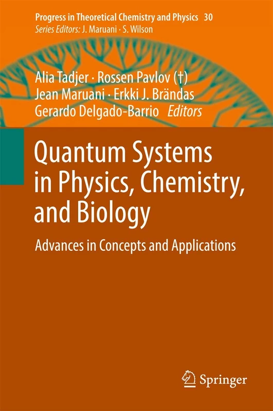 Springer Quantum Systems in Physics, Chemistry, and Biology 30