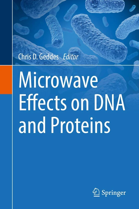 Springer - Microwave Effects on DNA and Proteins Book