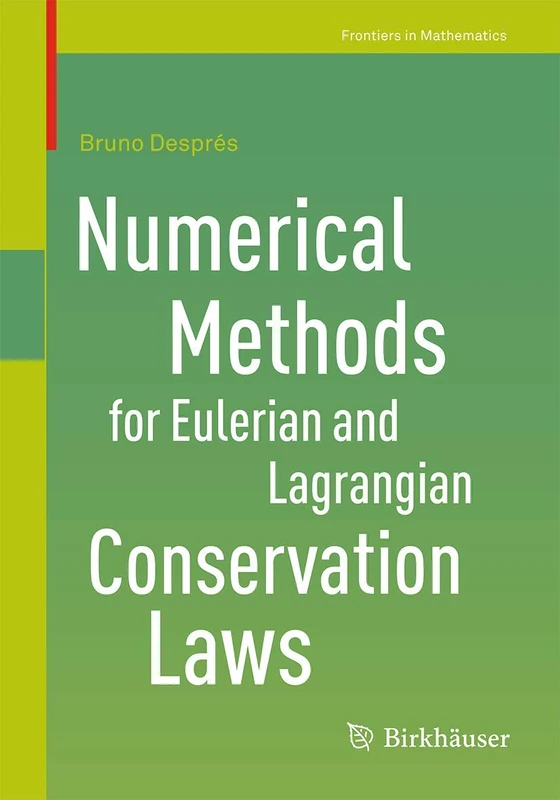 Numerical Methods for Eulerian and Lagrangian Conservation Laws (Frontiers in Mathematics)