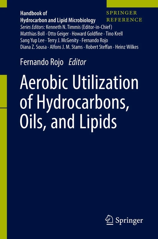 Aerobic Utilization of Hydrocarbons, Oils, and Lipids (Handbook of Hydrocarbon and Lipid Microbiology)
