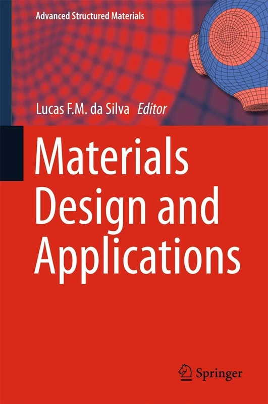 Materials Design and Applications: 65 (Advanced Structured Materials, 65)
